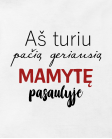 Geriausia mamytė pasaulyje